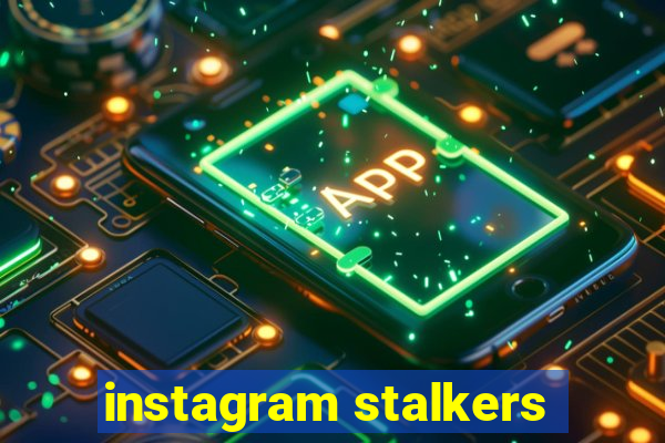 instagram stalkers